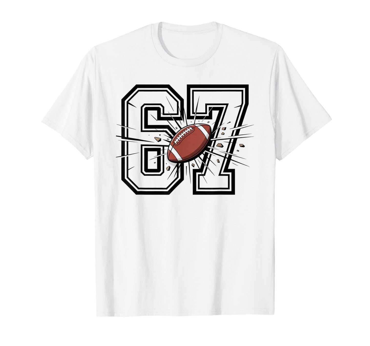 67 Football 6 7 Meme Six Seven Sports Kids Men Women T-Shirt