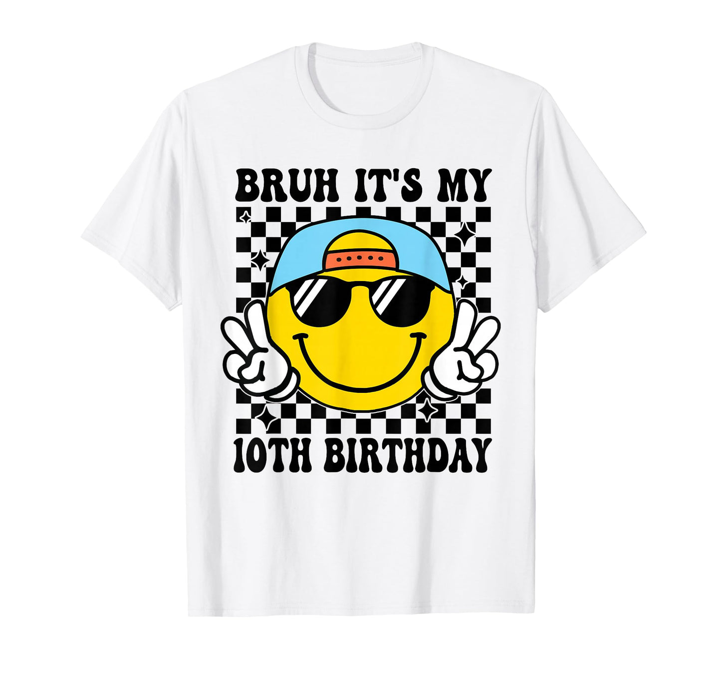 Bruh It's My 10th Birthday 10 Year Old Birthday Boys Girls T-Shirt