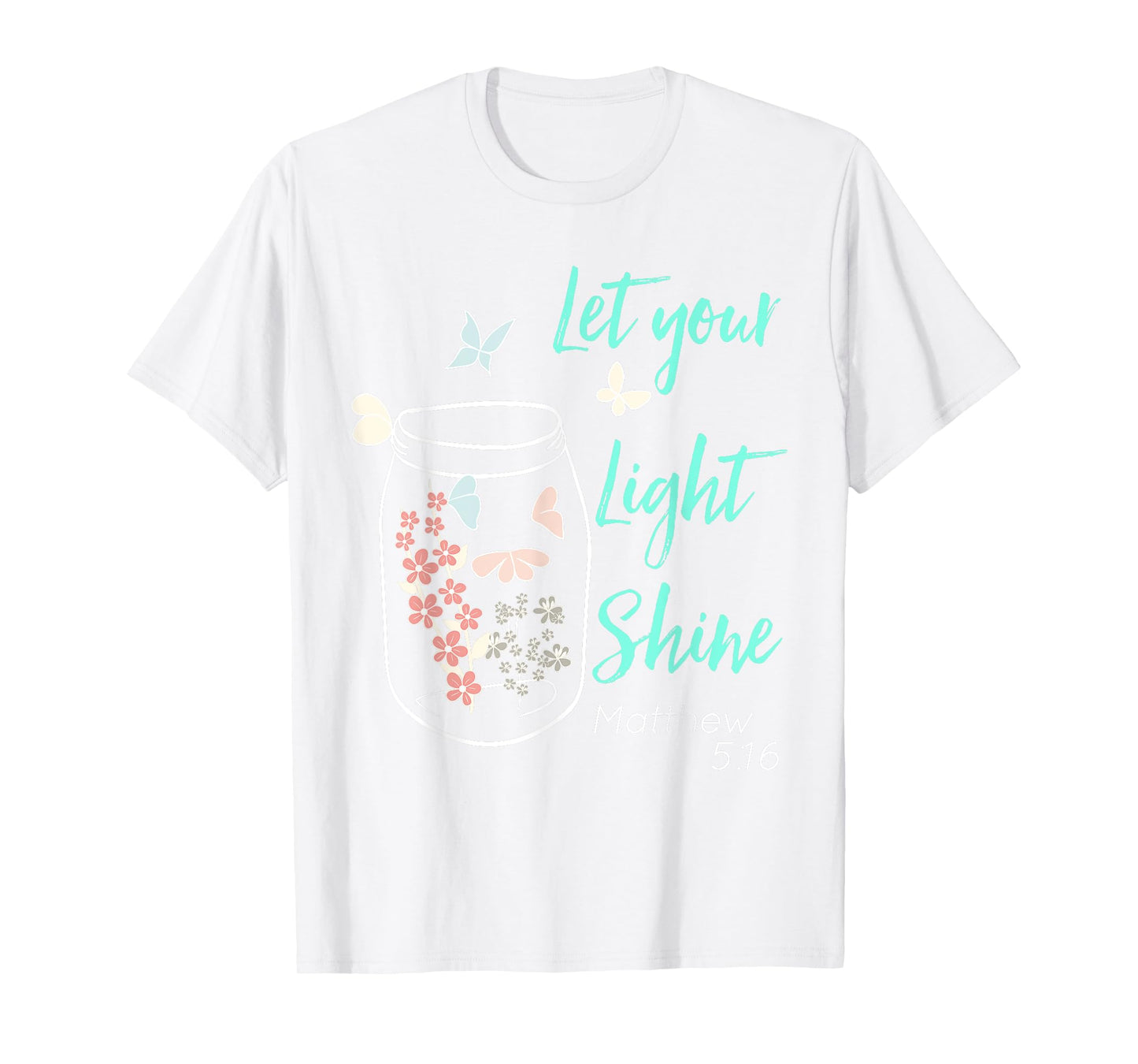 Let Your Light Shine Jar Flowers Butterfly T-Shirt