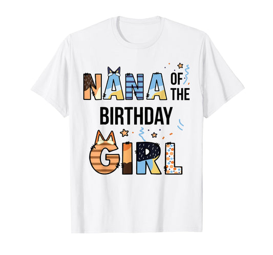 Nana Of The Birthday Girl Party Blue Dog Lover Matching T-Shirt