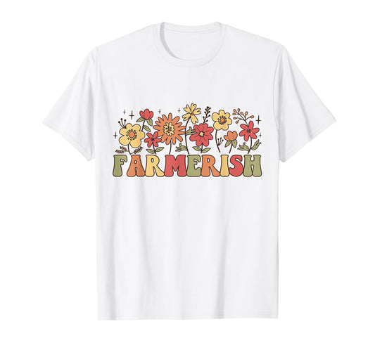 Farmerish Groovy Retro Floral Farmer Wife Daughter T-Shirt