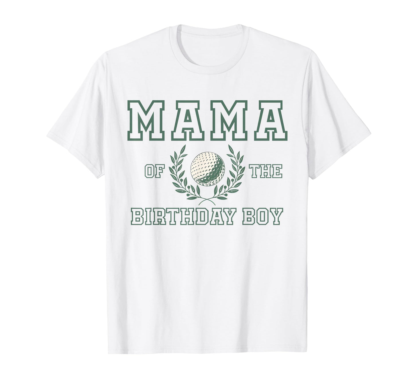Mama of The Birthday Boy Hole in One Golf Family Matching T-Shirt