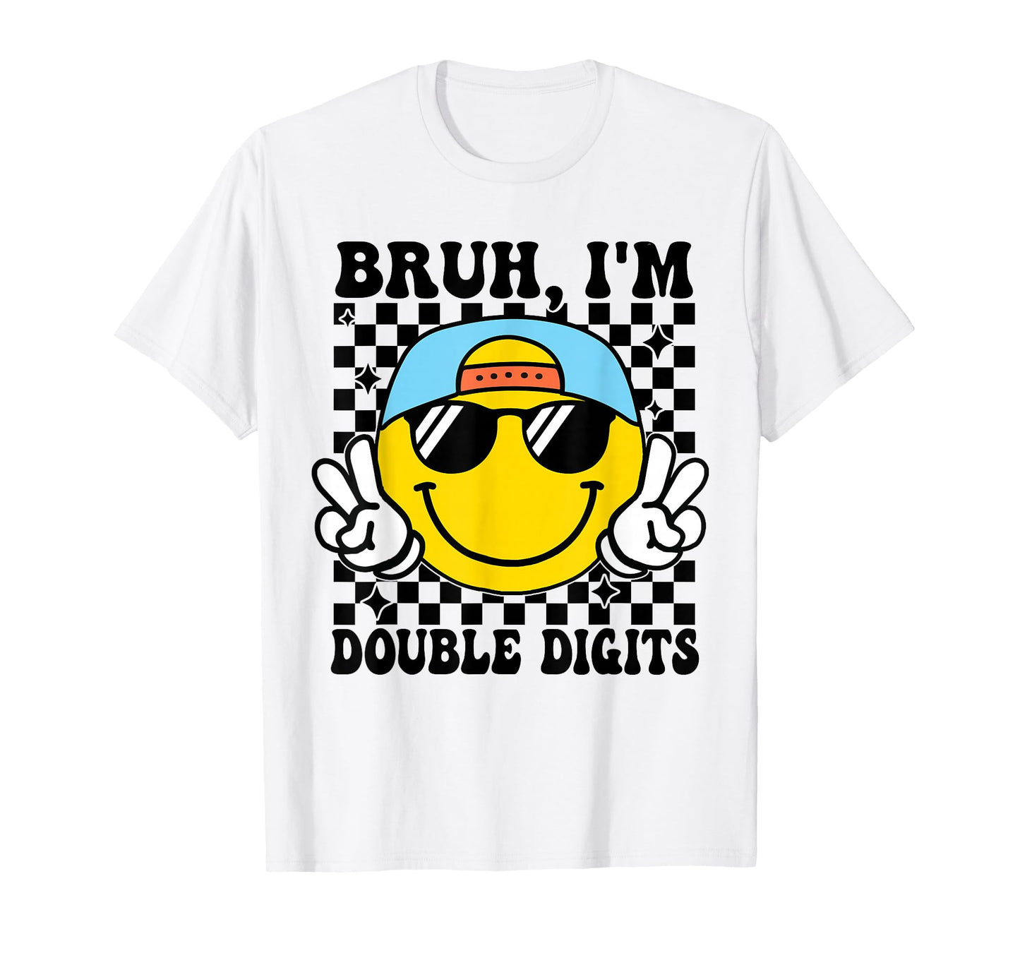 Bruh I'm Double Digits 10 Year Old boy Birthday 10 Birthday T-Shirt