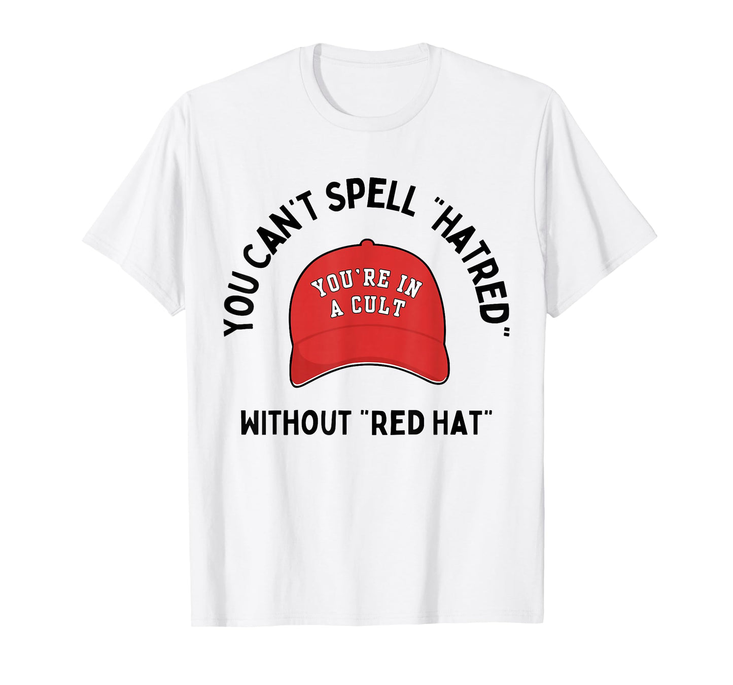Without Red Hat T-Shirt