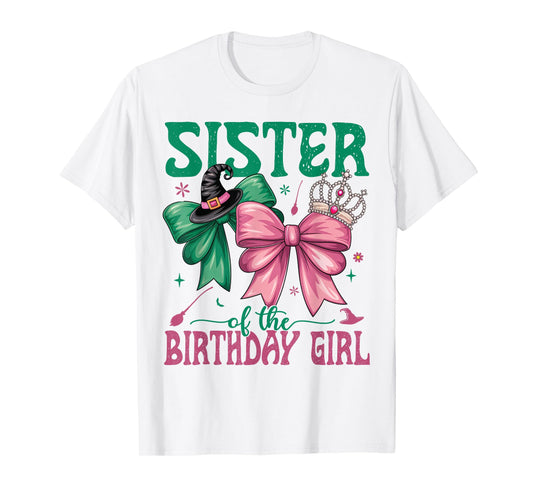Sister Of The Birthday Girl Matching Witch Family Bday Party T-Shirt