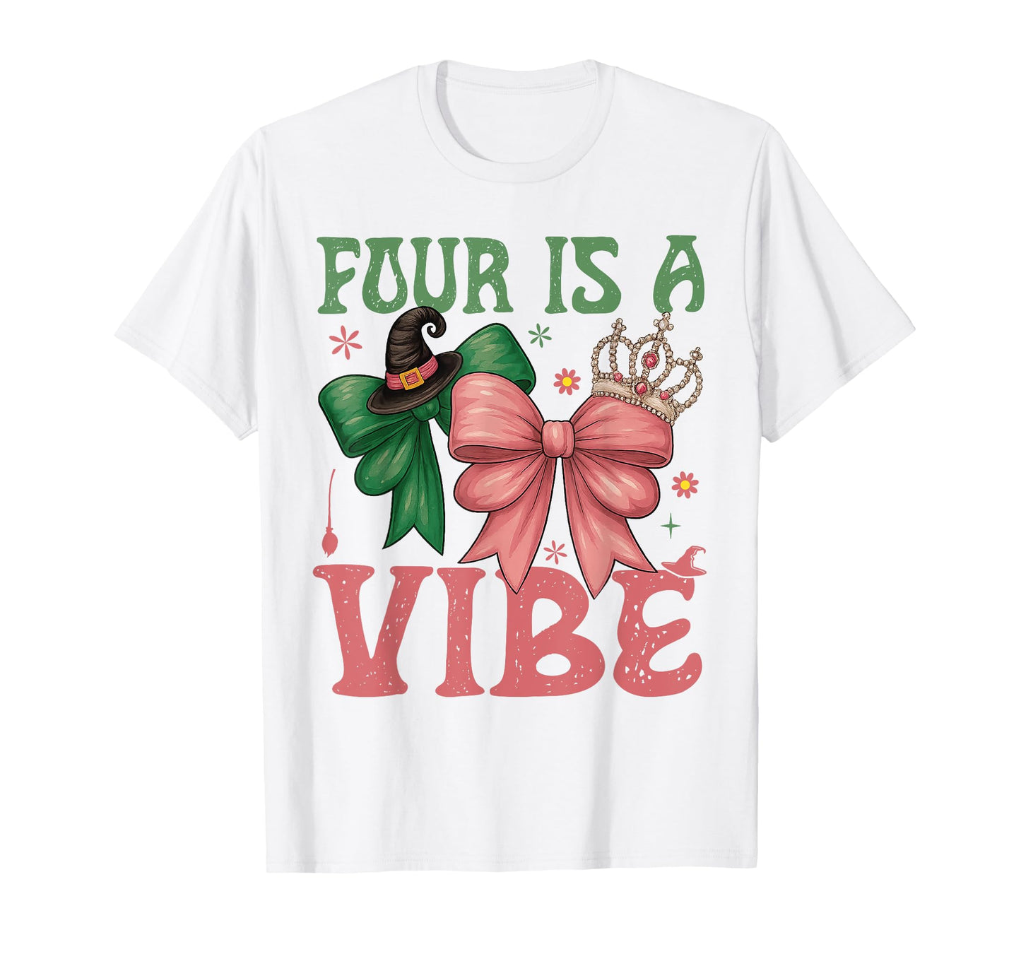 Four is A Vibe 4th Birthday Girl Witch 4 Years Old Girls T-Shirt