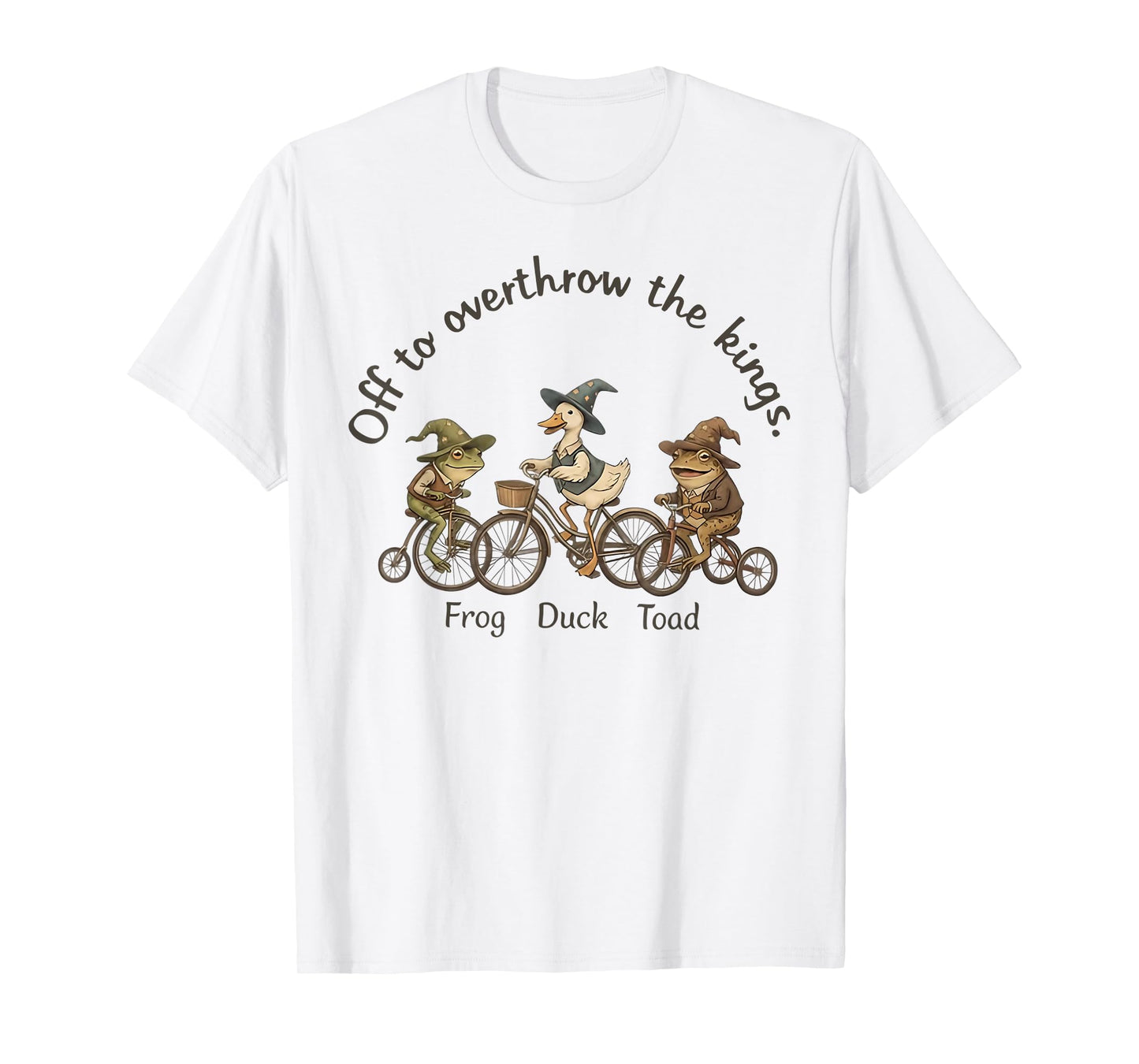 Off to Overthrow The Kings Frog Duck Toad Funny Animal Tees T-Shirt