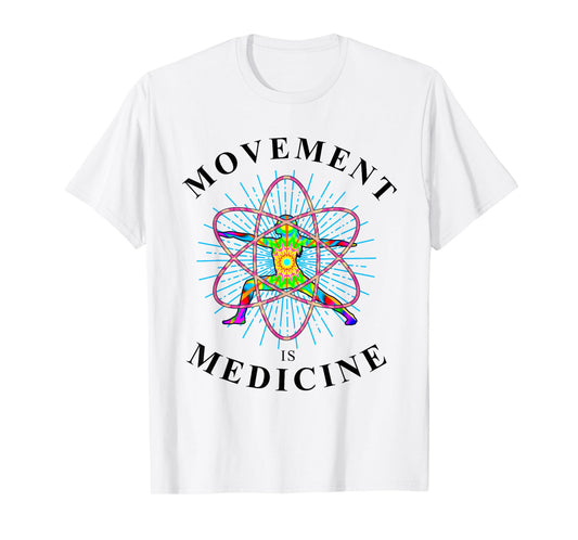 Movement Is Medicine Exercise Therapy Sports Medicine T-Shirt