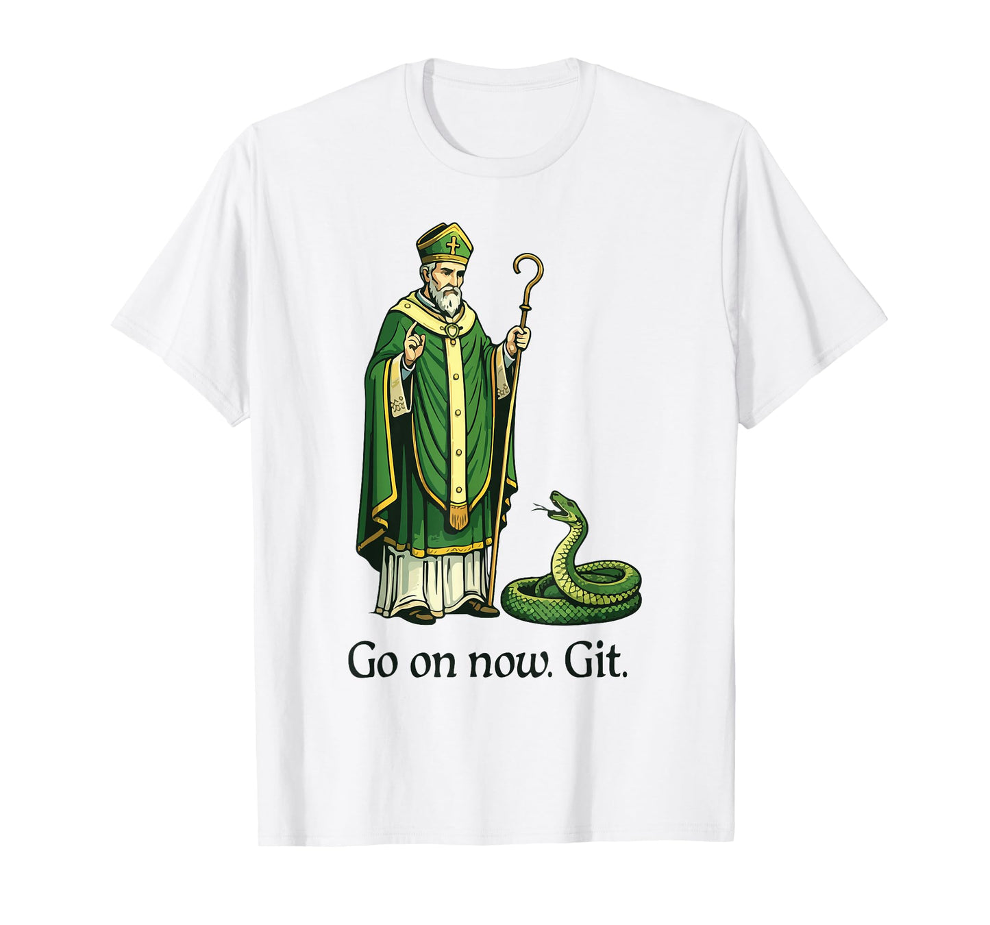Christian Go On Now Git St Patricks Day Irish Women Men T-Shirt