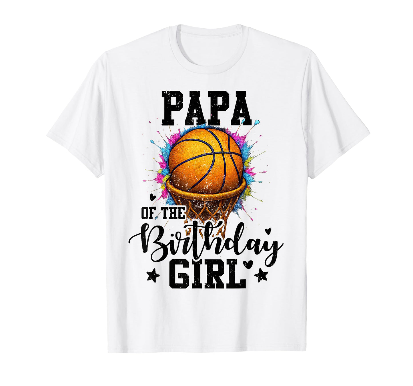 Papa of The Birthday Girl Basketball Colorful Matching T-Shirt