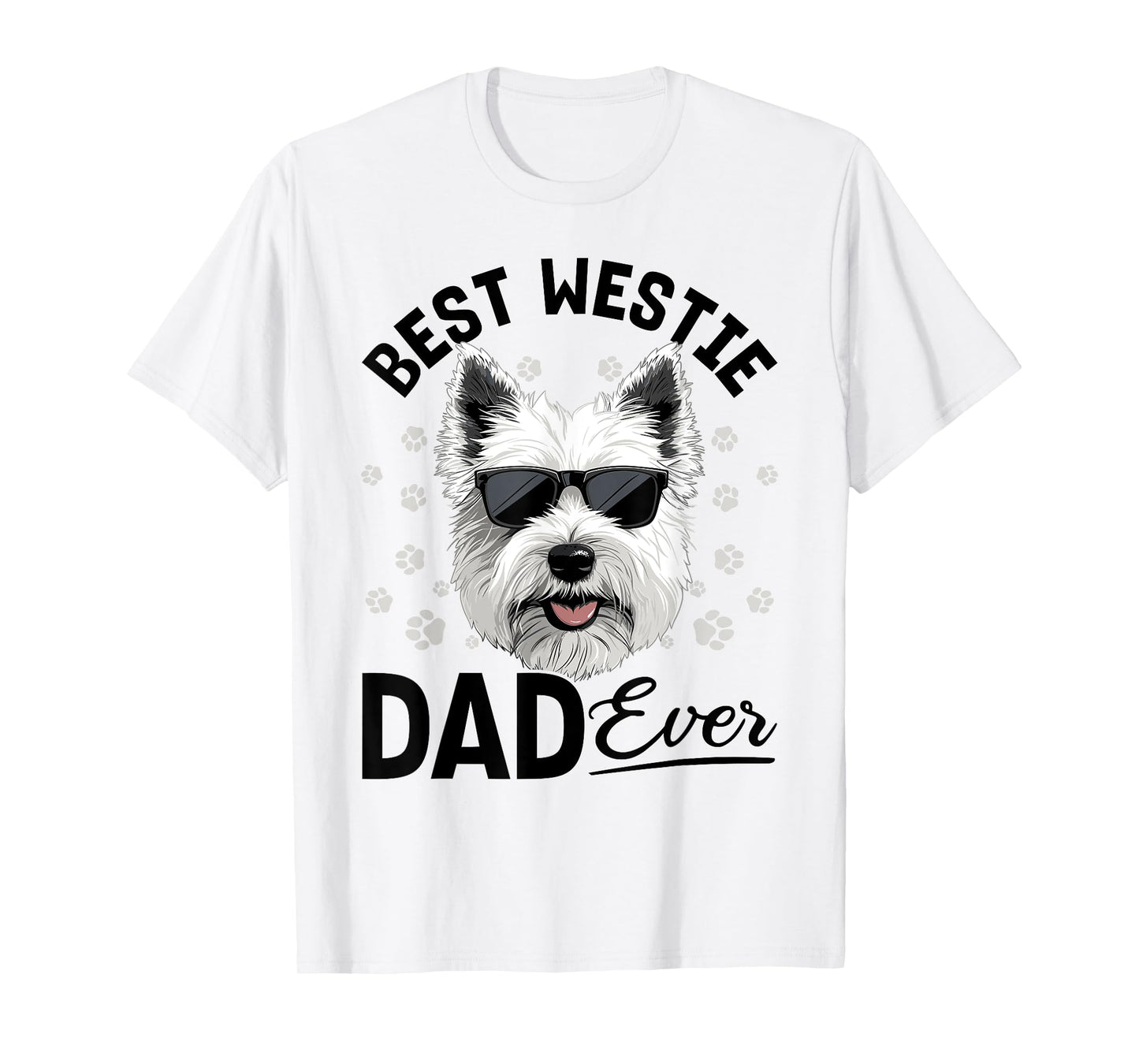West Highland White Terrier Westie Dog Breed Best Westie Dad T-Shirt for Men Women Girls Kids