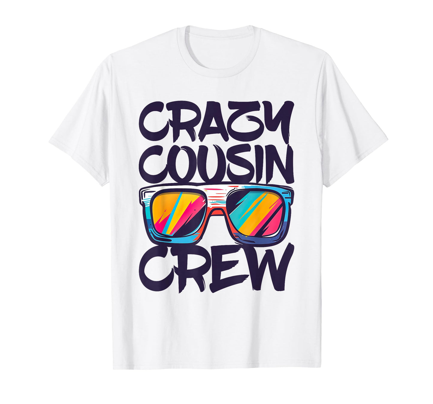 Crazy Cousin Crew Shirt Adults Kids Boy Girl Matching T-Shirt
