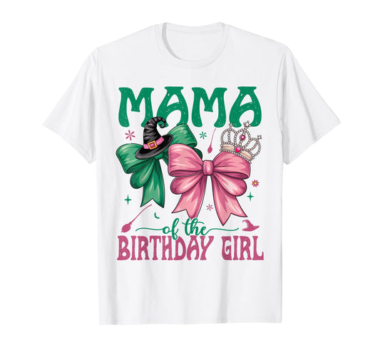 Mama of The Birthday Girl Matching Witch Family Bday Part T-Shirt