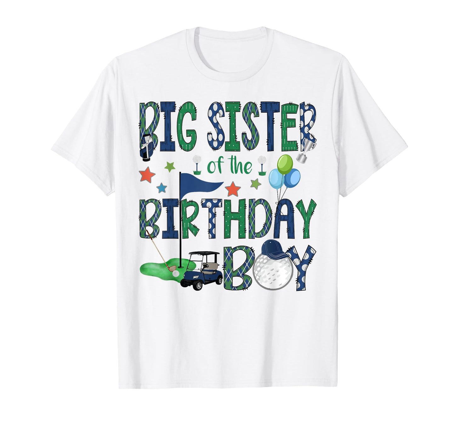 Big Sister Of The Birthday Boy Hole In One Golf Lover T-Shirt