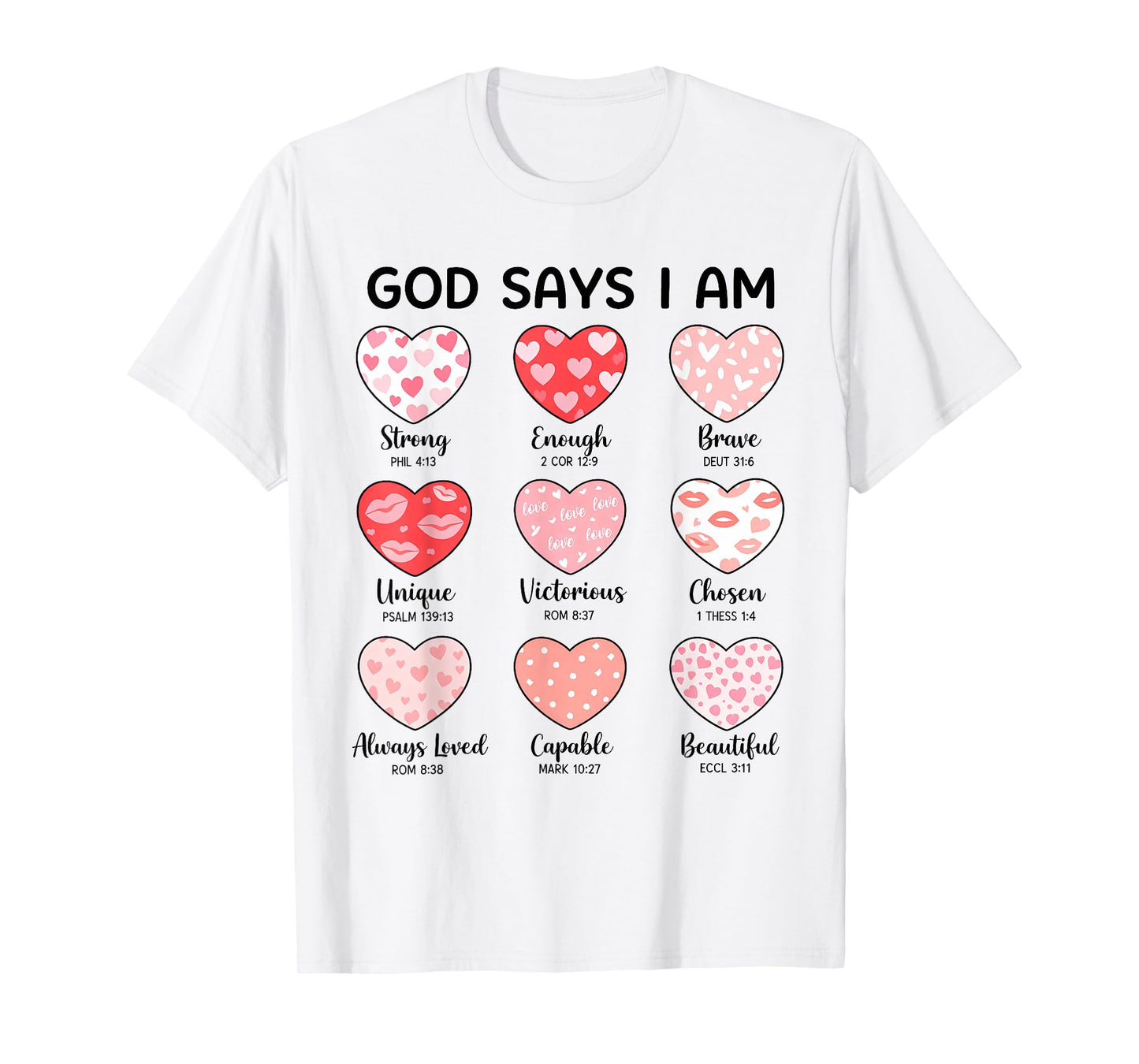 God Says I Am Christian Faith Heart Valentine Jesus Girls T-Shirt