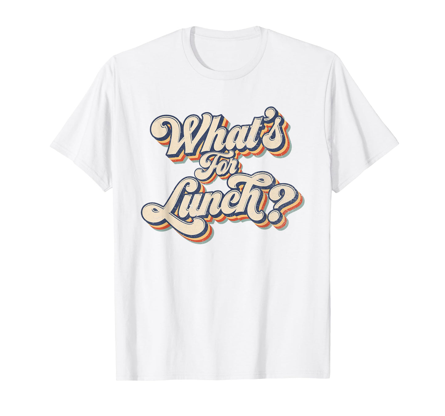 Whats for Lunch Funny Lunch Lady T-Shirt