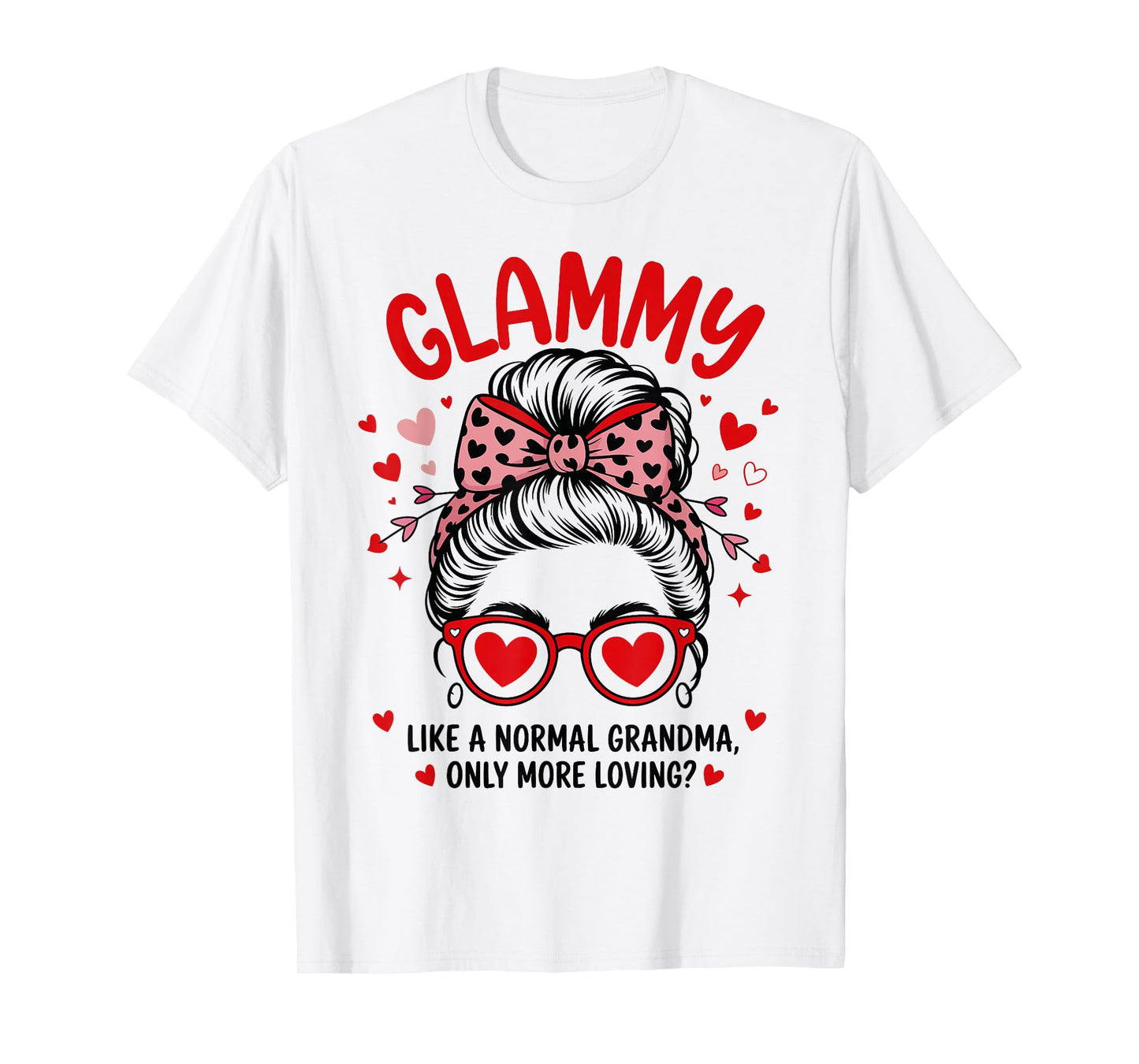 Glammy Valentine Quote for Loving Grandma with Cute Bow T-Shirt