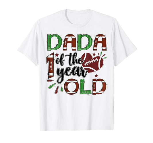 Dada Of The 1 Year Old Football 1St Year Down Birthday T-Shirt