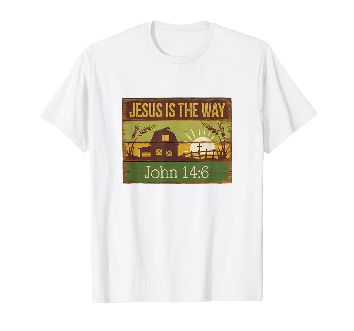 Jesus is The Way Rustic Country Style John 14:6 T-Shirt