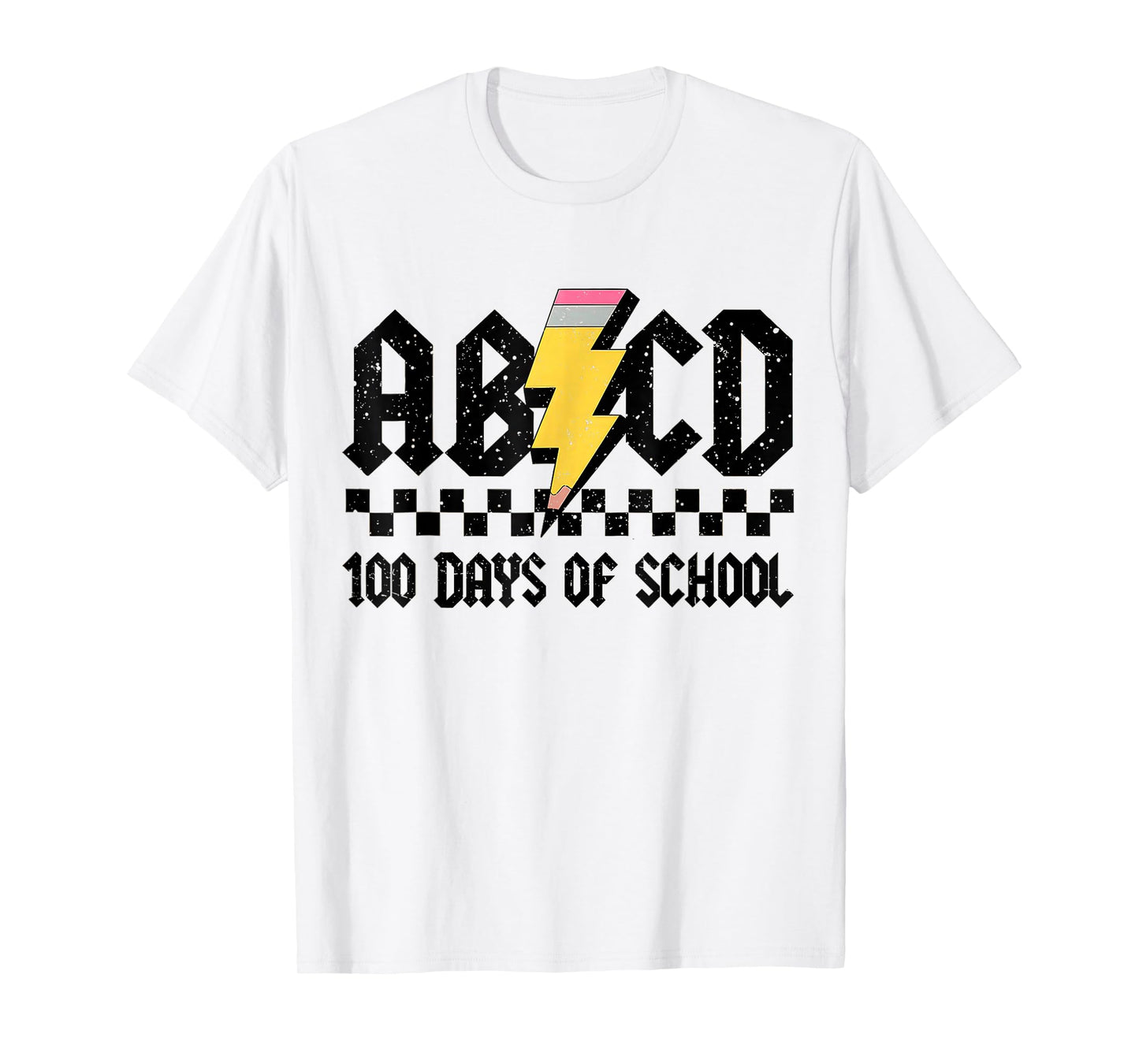 100th Day 100 Days of School ABCD Teachers Rock T-Shirt