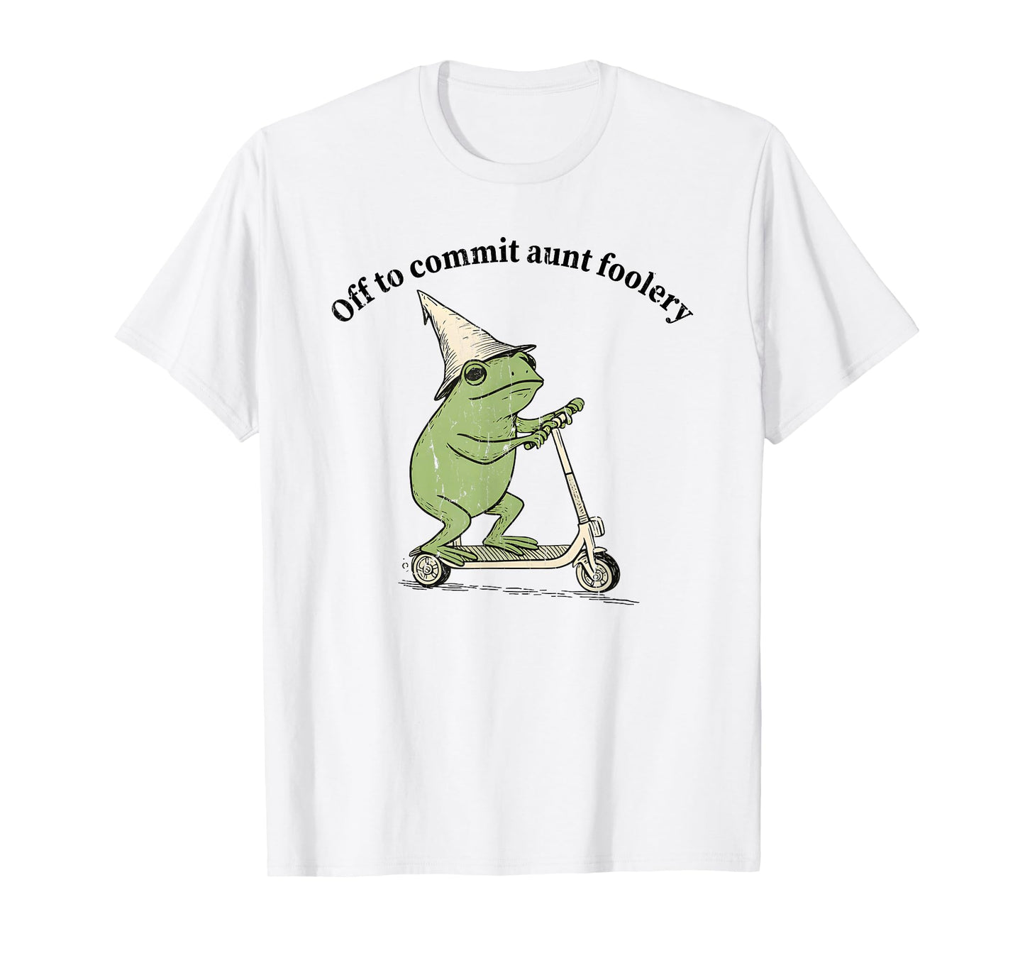 Off to Commit Aunt Foolery, Auntie Frog T-Shirt