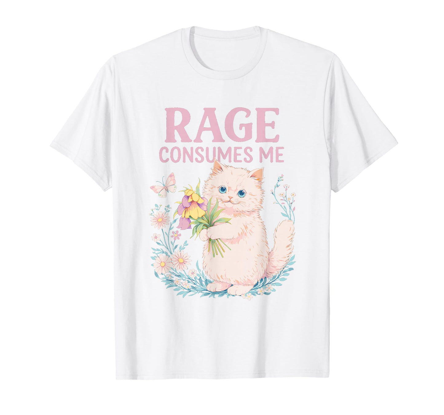 Rage Consumes Me Cute Angry Cat Funny Sarcastic Meme T-Shirt