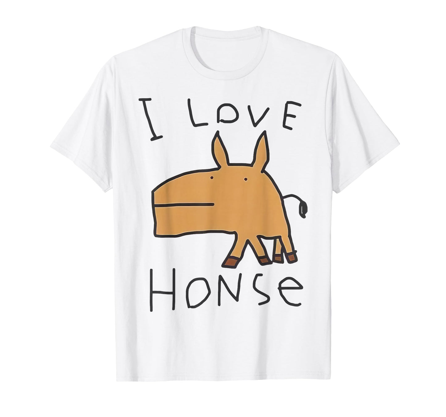 I Love Honse T-Shirt