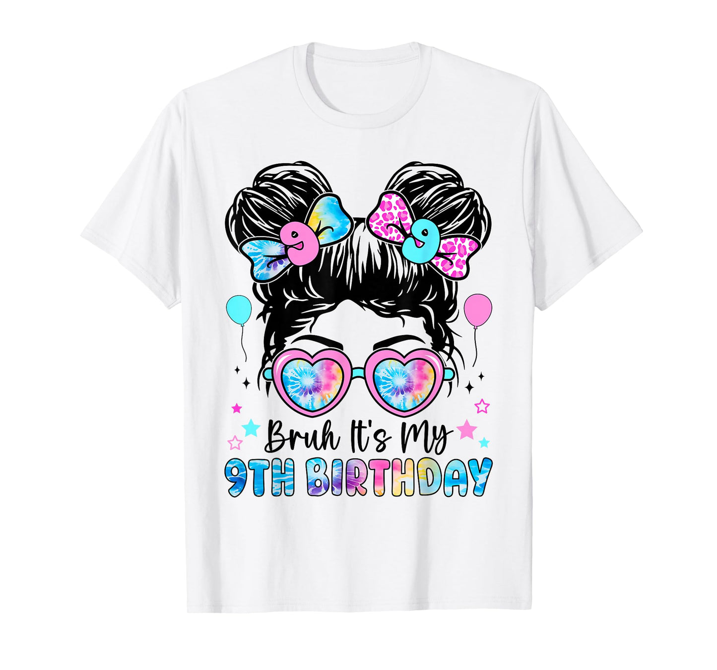 Bruh It's My 9th Birthday 9 Year Old Birthday For Girl T-Shirt