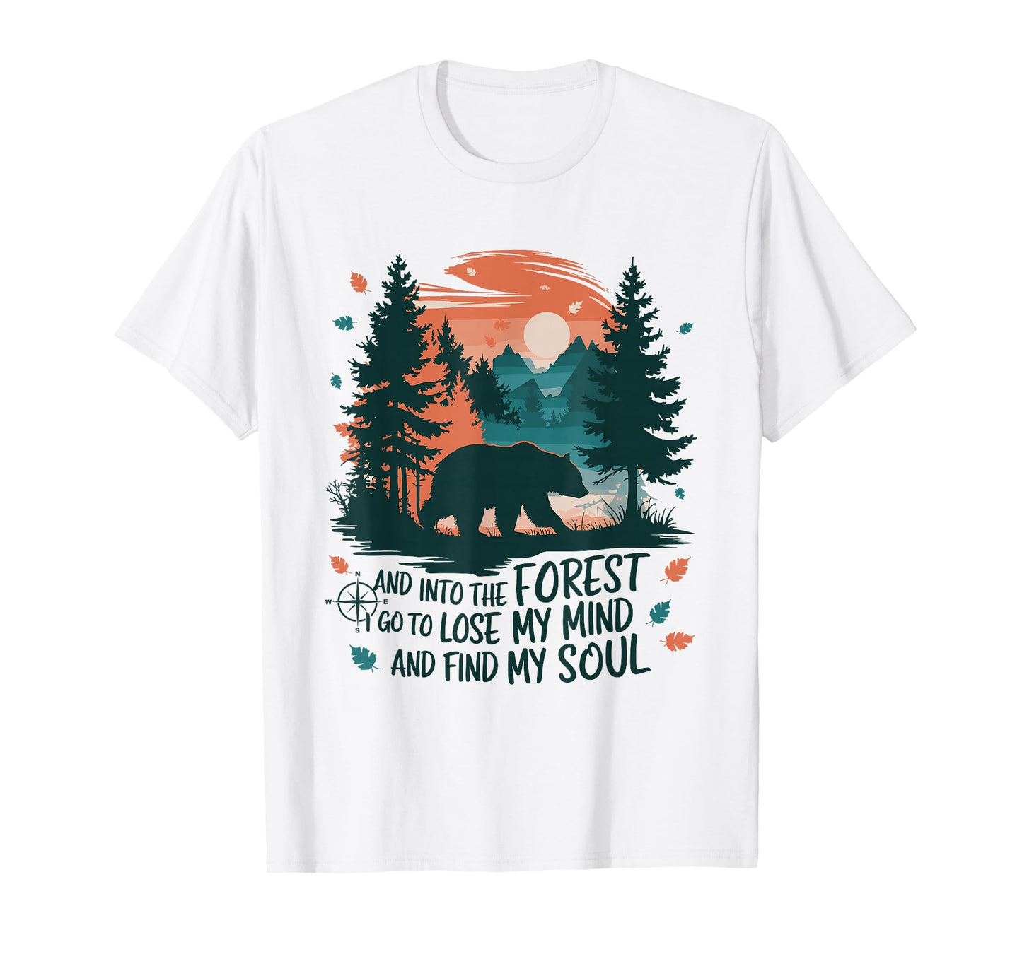And Into The Forest I Go To Lose My Mind Camping Bear T-Shirt