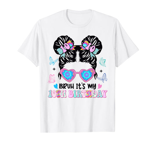 Bruh It's My 10th Birthday Retro 10 Year Old Birthday T-Shirt