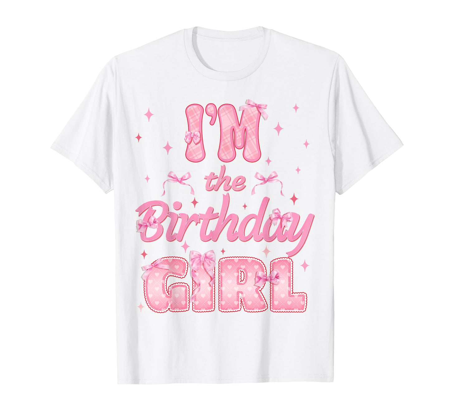 Im The Birthday Girl Coquette Family Matching Party T-Shirt