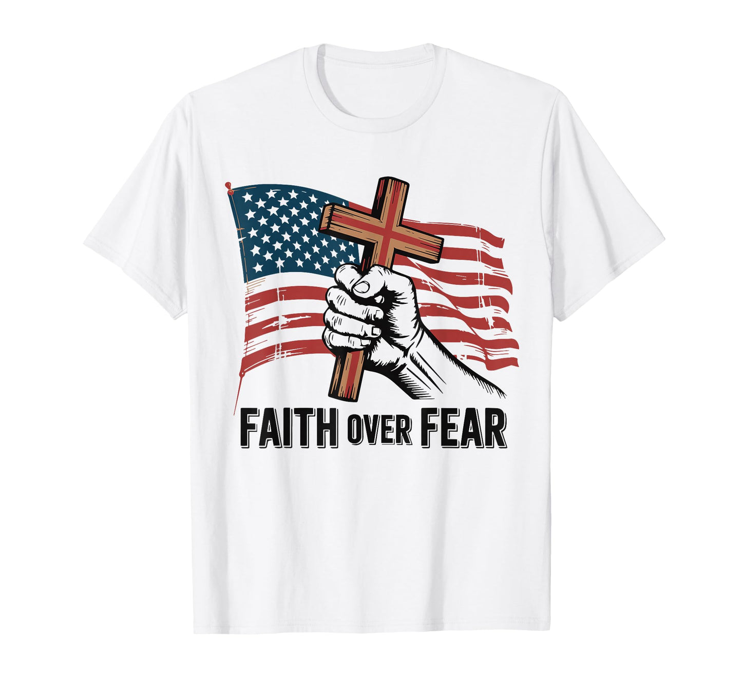 Christian Patriotic Cross Faith Over Fear American Flag Mens T-Shirt