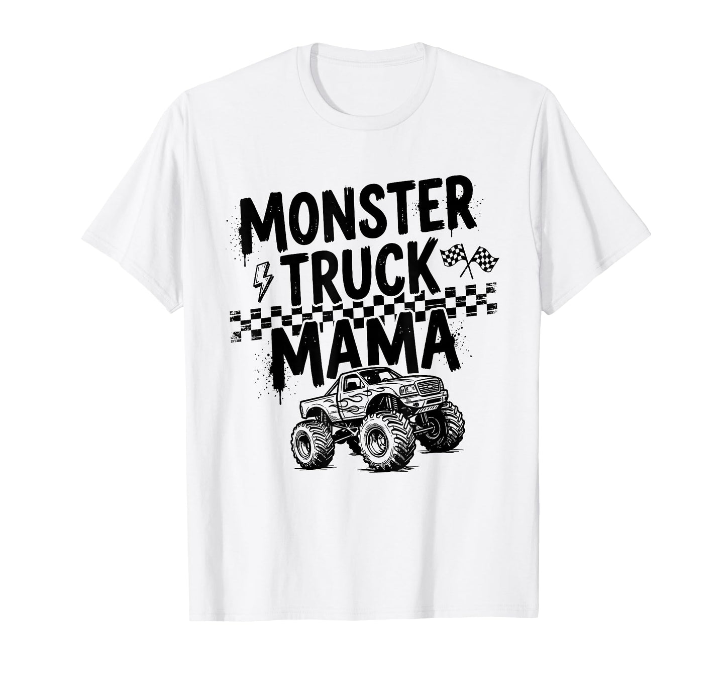 Monster Truck Mama Checkered Mothers Day Mom Birthday Women T-Shirt