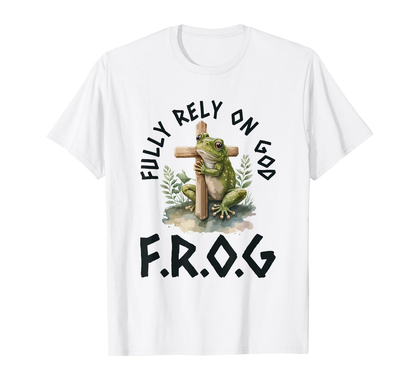F.R.O.G Fully Rely On God Frog With Cross Faith With Animal T-Shirt