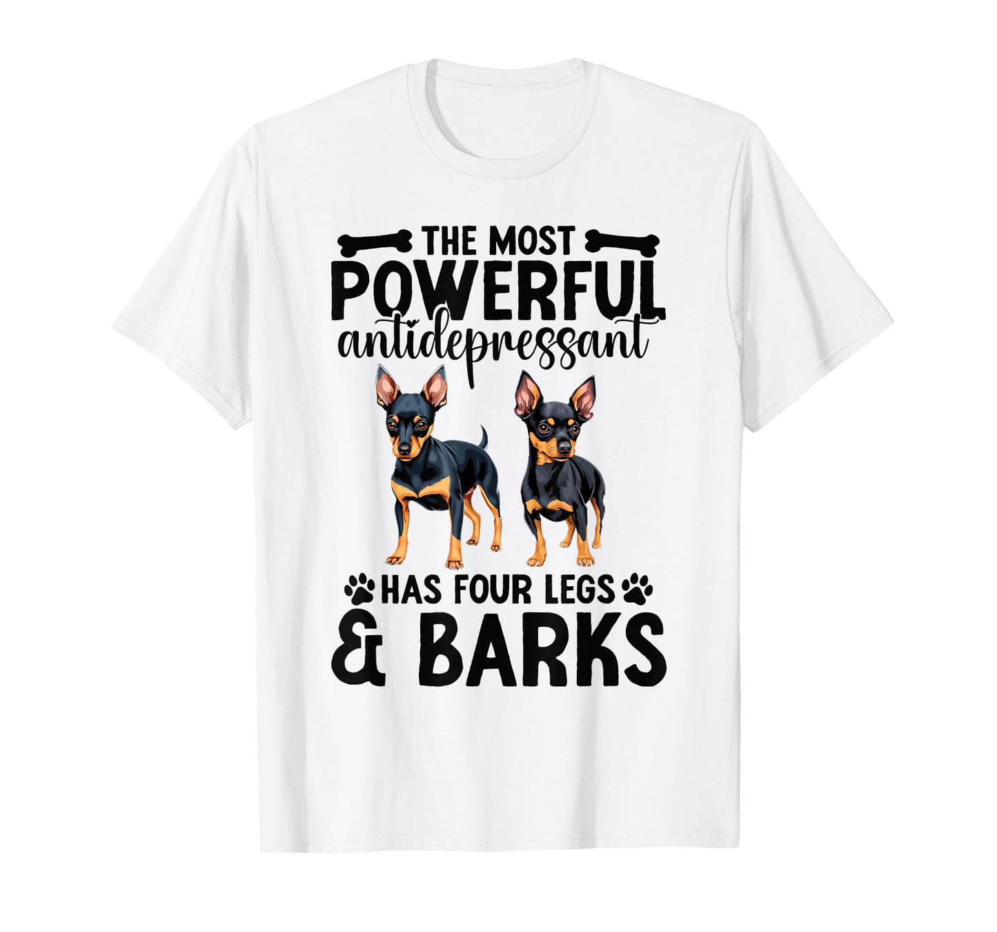 Miniature Pinscher Owner Powerful Miniature Pinscher T-Shirt