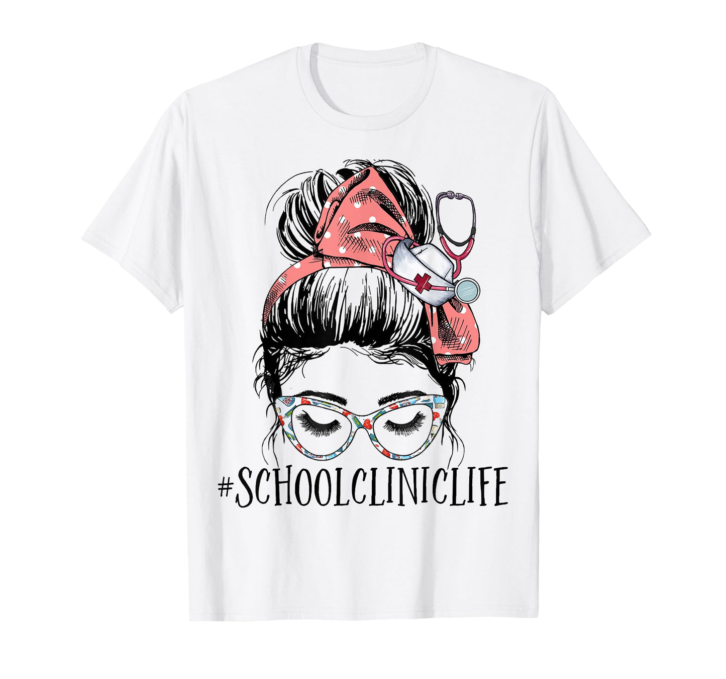 School Clinic Life Funny Messy Bun Woman School Nurse T-Shirt