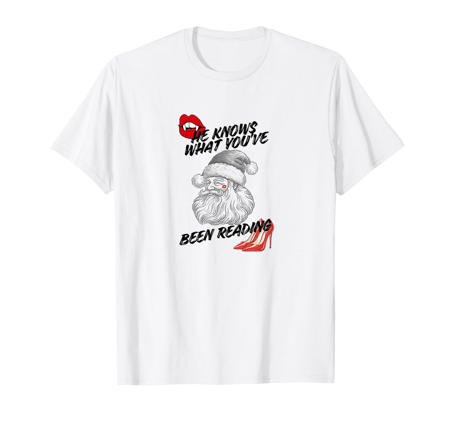 He Knows What You've Been Reading T-Shirt