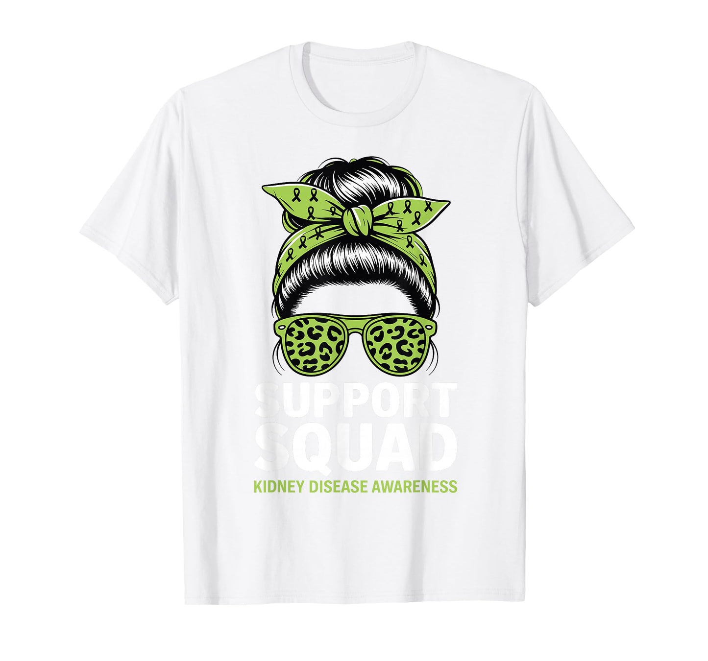 Kidney Disease Awareness Messy Bun Support Squad T-Shirt