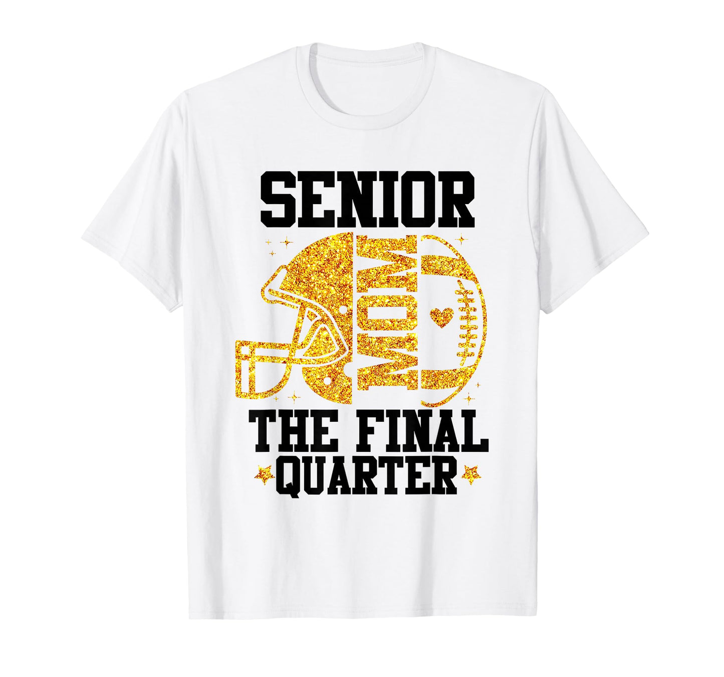 Football Senior Mom 2026 The Final Quarter Football Fan T-Shirt