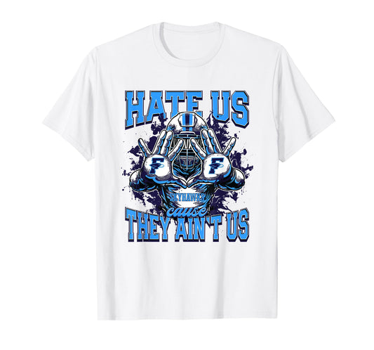 Fairborn Skyhawks Logo Hate Us Cause They Ain't HS T-Shirt