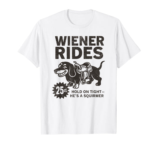 Adult Humor Dachshund Newspaper Ad, Wiener Rides 25 Cents T-Shirt