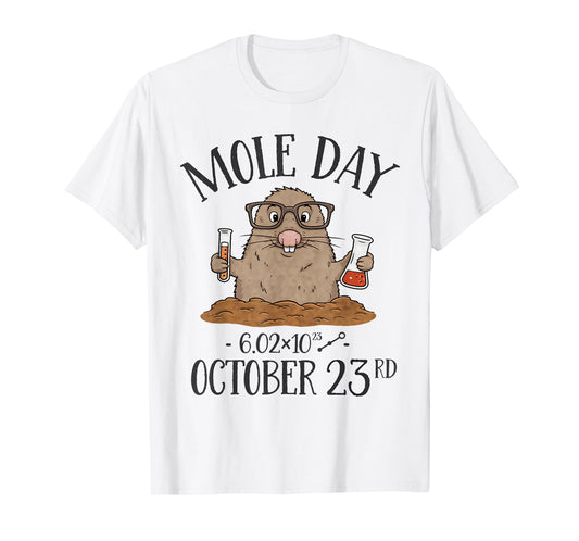 Mole Day Avogadro's Number October 23rd T-Shirt
