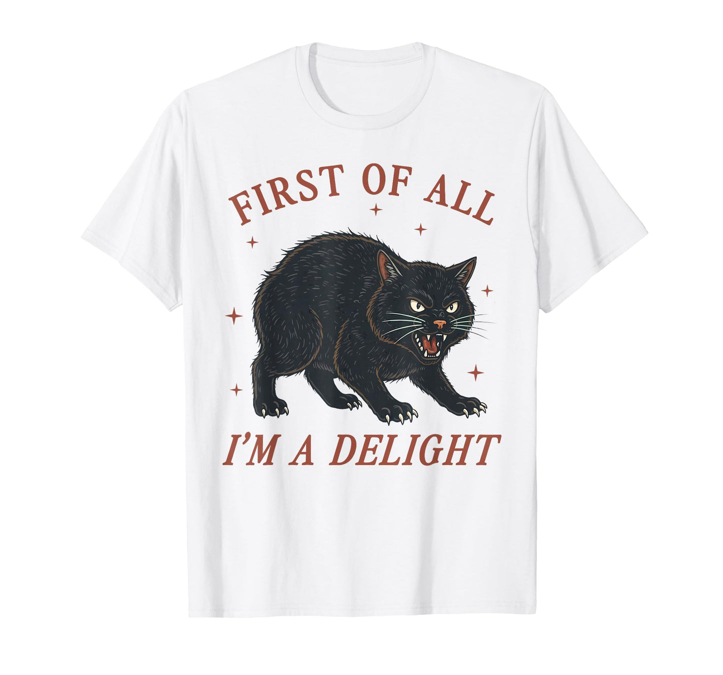 First of All I'm a Delight Roaring Black cat Men Women Kids T-Shirt