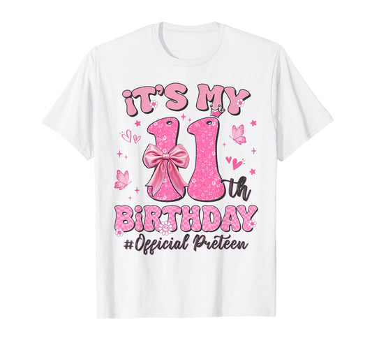 Its My 11th Birthday Girl Official Preteen Pink Coquette Bow T-Shirt
