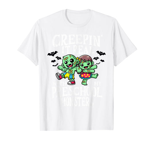 Creepin It Real Monster School Preschool Teacher Halloween T-Shirt
