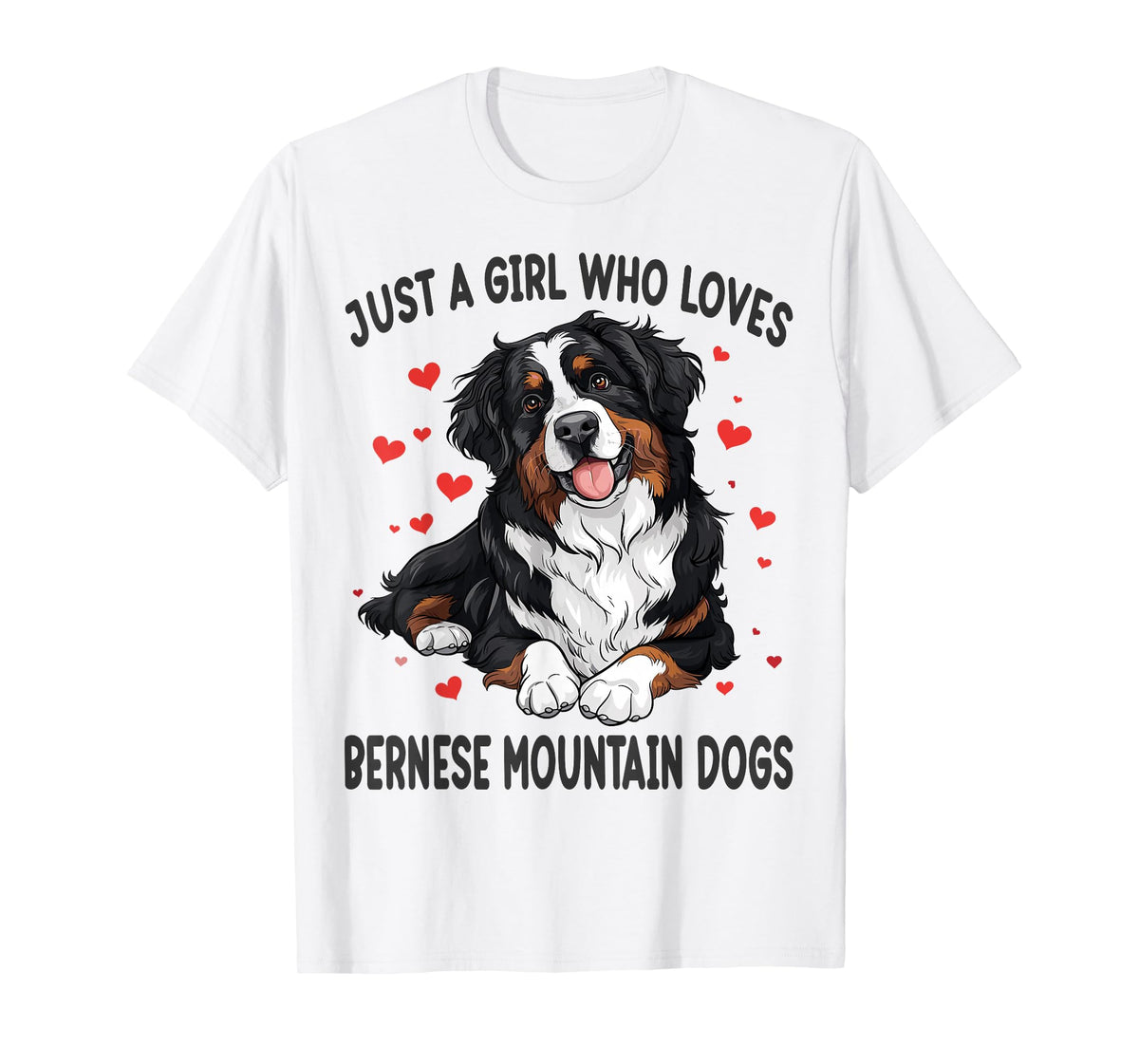 Just a Girl Who Loves Bernese Mountain Berner Dog Lover T-Shirt