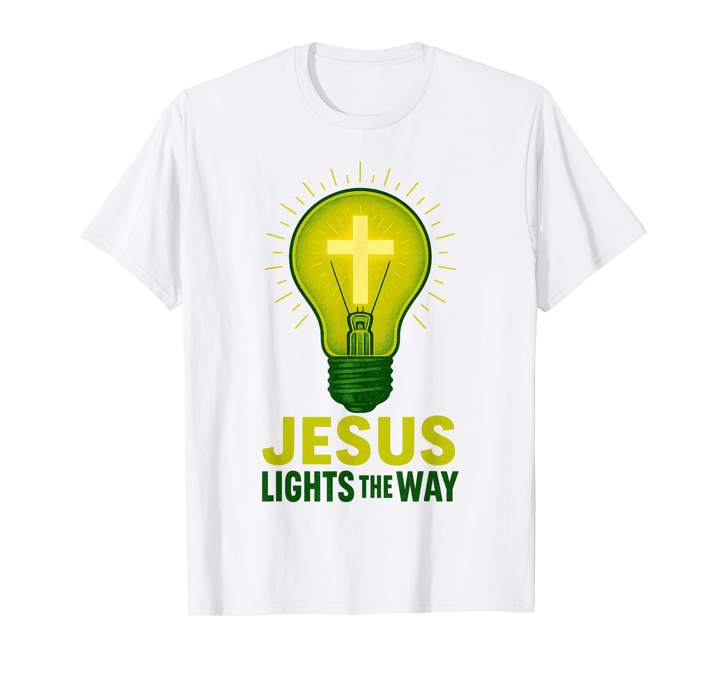 Christian Jesus Lights The Way Religious Quote T-Shirt