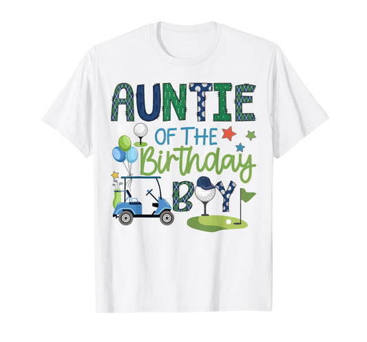 Auntie Of The Birthday Boy Hole in One Golf Sport T-Shirt