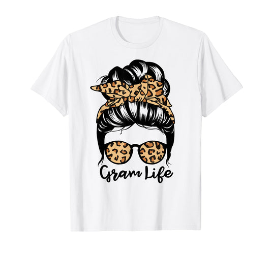 Gram Life Messy Bun Hair Funny Grandma T-Shirt