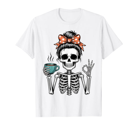 Messy Bun Skeleton Drinking Coffee Halloween Mom Women Girls T-Shirt